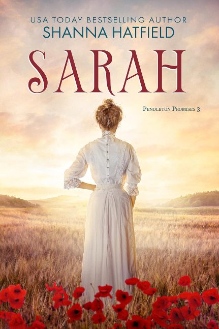 Sarah: Sweet Historical Romance (Pendleton Promises Book 3)