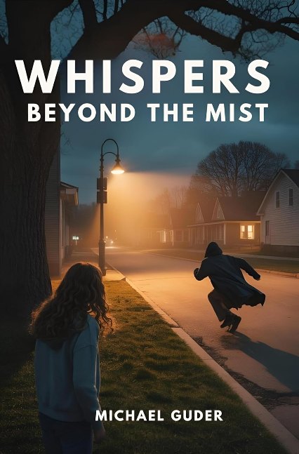 Whispers Beyond The Mist: A Gripping Psychological Thriller