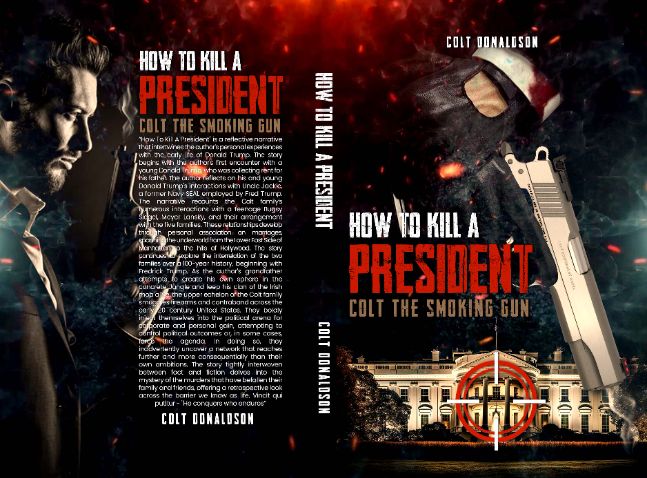 How To Kill A President