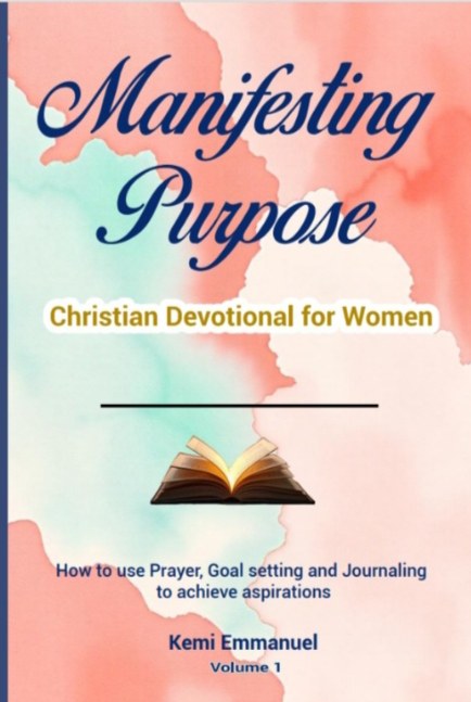 Manifesting Purpose Christian Devotional for Women: